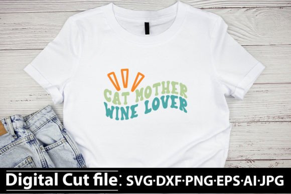 Cat Mother Wine Lover Retro Design Guide