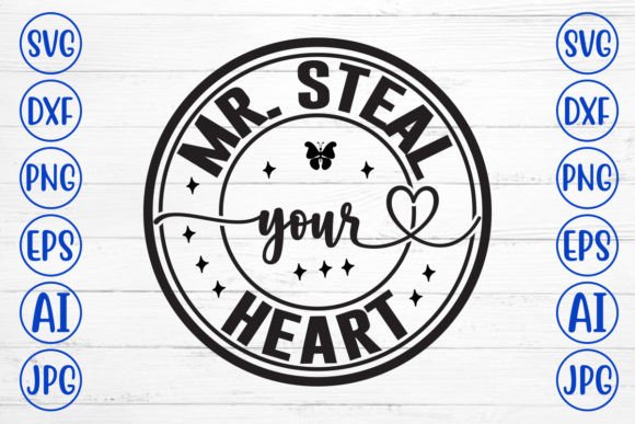 Mr. Steal Your Heart SVG: Design & Usage Guide