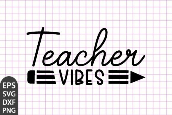 Teacher Vibes SVG: Practical Uses for Creative Projects